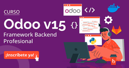 CURSO DE ODOO 15 FRAMEWORK BACKEND PROFESIONAL