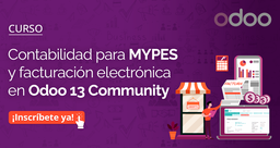 CURSO DE CONTABILIDAD PARA MYPES Y FACTURACIÓN ELECTRÓNICA  EN ODOO 13 COMMUNITY